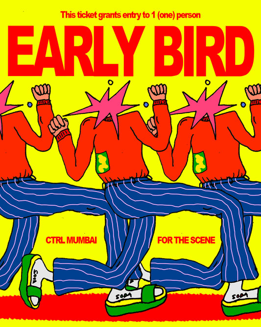 CTRL MUMBAI - EARLY BIRD